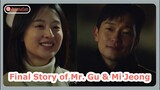 Final Story of Mr. Gu and Mi Jeong | My Liberation Notes Spoilers & Predictions Episode 16