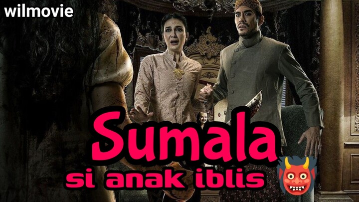 Film Sumala |Si Anak Iblis| Movie review