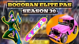 Bocoran Elite Pass Terbaru season 30 ❗Bocoran elite pas season 30 ❗ Full review ❓❗