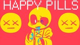 【Undertale animation/private sans】Happy pills-Happy pills meme