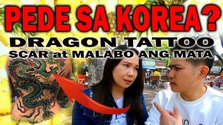 EPS KOREA ISSUE pwede ba sa korea ang malabo ang mata/scar/dragon tattoo?