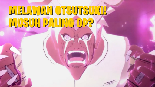 Melawan Momoshiki Otsutsuki! Musuh Paling OP?! Boruto AMV!