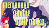 Apakah Oshi no ko related dengan entertaiment di indonesia? bahas Anime Oshi no ko