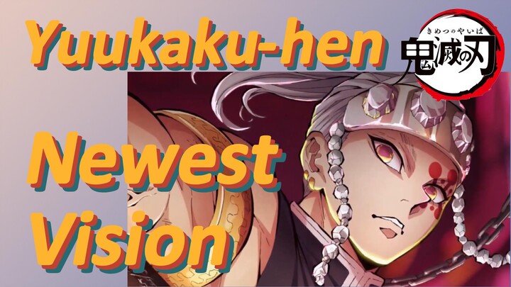 Yuukaku-hen Newest Vision