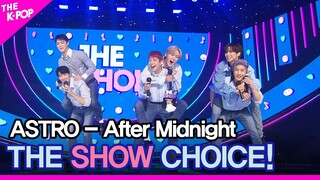 ASTRO(아스트로), THE SHOW CHOICE! [THE SHOW 210810]