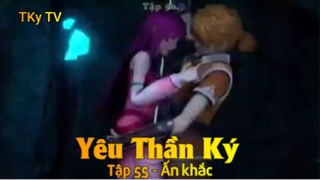 Yêu Thần Ký Tập 55 - Ấn khắc