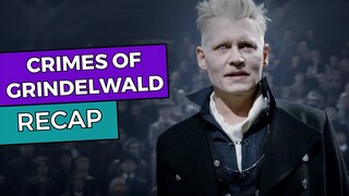 The Crimes of Grindelwald RECAP