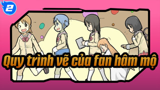[tổ hợp động tác] Quy trình vẽ của fan hâm mộ_2