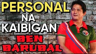 PERSONAL NA KAIBIGAN|BEN BARUBAL™