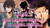 Update!!Tanggal rilis solo leveling season 2