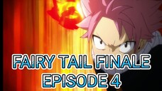 Fairy Tail Finale Episode 4