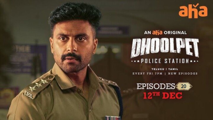 Dhoolpet Police Station 2025 Season 01 (Epi 20)