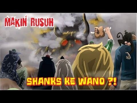 SHANKS KE WANO?! Inilah 4 Pasukan yang "Siap Meramaikan" pertarungan wano ( One Piece )