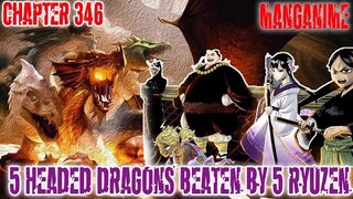 5 HEADED DRAGONS BEATEN BY 5 RYUZEN‼️Black Clover Final Arc Episode 10 Chapter 346