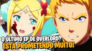 O PREVIEW DO ÚLTIMO EPISÓDIO DE OVERLORD MOSTROU TUDO! | OVERLORD 4º TEMPORADA