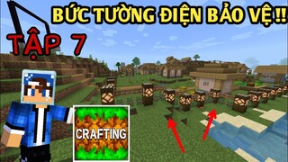 CRAFTING AND BUILDING | Sinh Tồn Tập 7 | Xây Hàng Rào Bảo Vệ Làng Sồi..!!