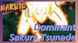 Dominant Sakura Tsunade