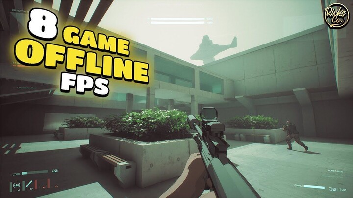 8 Game FPS OFFLINE Android 2023 - Game FPS Yang Banyak Dicari !