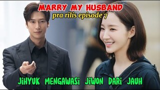 Marry My Husband Episode 7 Pra Rilis ~ Minhwan Terlibat Dalam Pertengkaran Jiwon & Sumin