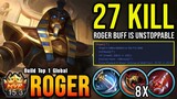 27 Kills!! Roger Buff is Unstoppable - Build Top 1 Global Roger ~ MLBB