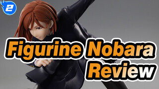 Figurine Nobara
Review_2