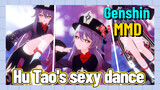 [Genshin Impact  MMD]  Hu Tao's sexy dance
