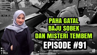 PENGHANCURAN KD PLAYER PUBGM "AKU RINDU AISHA" #91