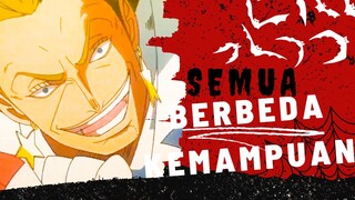 [AMV] ONE PIECE - SEMUA BERBEDA KEMAMPUAN