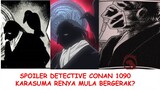 Spoiler Detective Conan 1090: KARASUMA RENYA MULAI BERGERAK?!!!