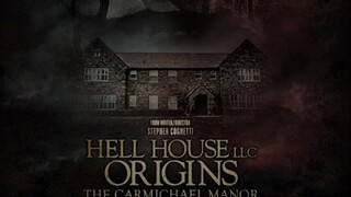 Hell House LLC Origins The Carmichael Manor