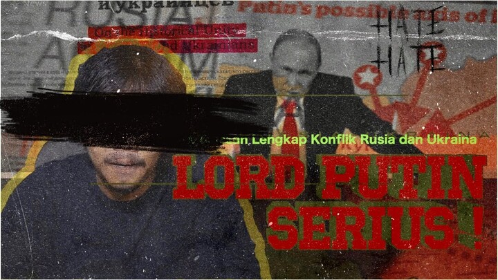 DOCUVLOG : Penjelasan Lengkap Konflik Rusia dan Ukraina