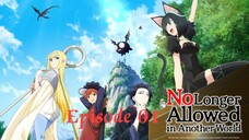 No longer allowed in another world Episode 01 (English Dub)