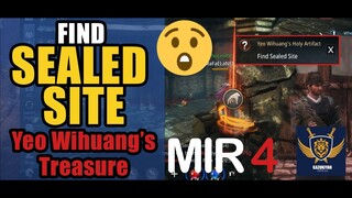 Find Sealed Site "Yeo Wihuang's Holy Artifact" Guide | MIR4 Request Walkthrough #MIR4 Taoist Class