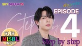 STEP BY STEP EPISODE 4 SUB INDO BY MISBL
