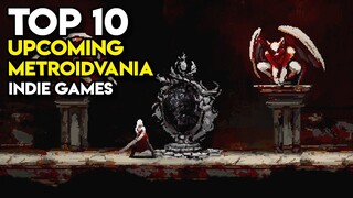 Top 10 Upcoming METROIDVANIA Indie Games on Steam | 2022, 2023, TBA