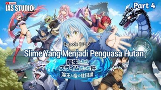 Slime Yang Menjadi Penguasa Hutan || TENSEI SHITARA SLIME DATTA KEN PART 4