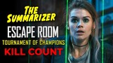 ESCAPE ROOM 2 (2021) Tournament of Champions KILL COUNT | Recap