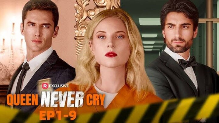 Queen Never Cry : Full Episode
