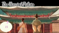 2👻25 Haunted Palace ep 15