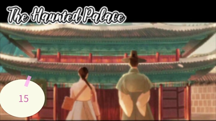 2👻25 Haunted Palace ep 15