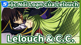 [Cuộc Nổi Loạn Của Lelouch] TV Trilogy II / Lelouch & C.C._5