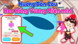 Play Together | Câu Cá "HEO HỒNG MINI VƯƠNG MIỆN" Thành Công 100% Chỉ Có Tại Kênh Mạnh CFM =))))