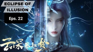Eclipse Of Illusion episode 22 sub indo