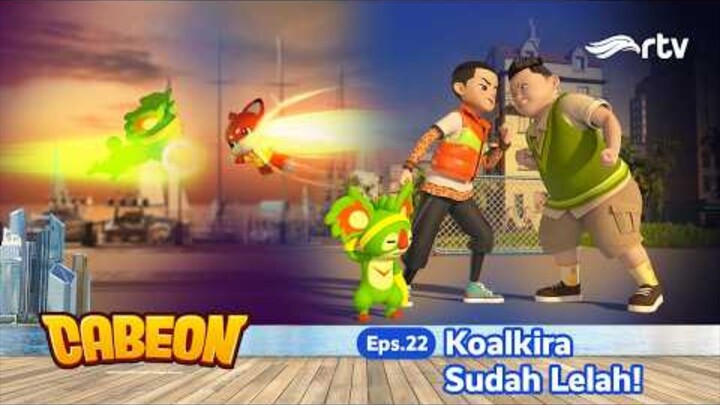 🔥 CABEON RTV 🔥: EPS 22 🐨 Koalkira Sudah Lelah!