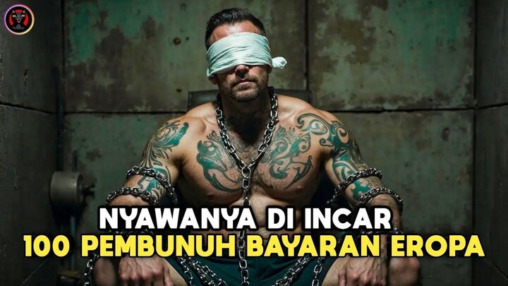 Seluruh BOS MAFIA Eropa Menginginkan KEMATIANNYA