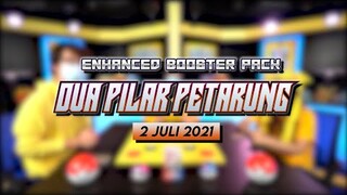 PokéCorner Episode 10 : Kupas Tuntas Enhanced Booster Pack "Dua Pilar Petarung"