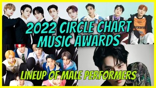 2022 Circle Chart Music Awards Lineup of Male Performers
