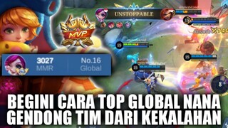 Begini Cara Top Global Nana Gendong Tim dari Kekalahan Menuju Kemenangan!! Gameplay Top Global Nana