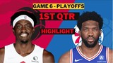 Philadelphia 76ers vs Toronto Raptors 1st Qtr game 6 playoffs April 28th | 2022 NBA Season