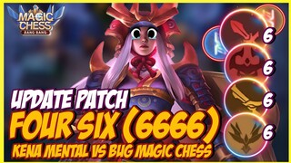 FOURSIX SUPER FREYA KENA MENTAL VS BUG SWORDMAN ! COMBO 6666 MAGIC CHESS